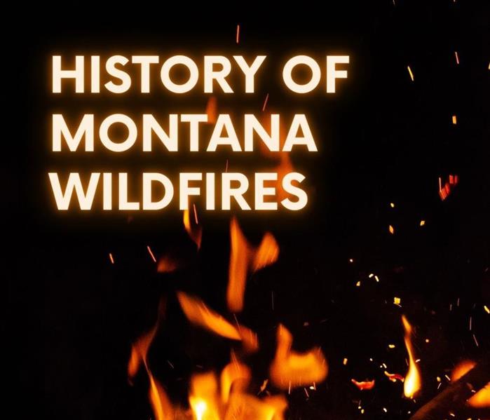 Fire background with "History of Montana Wildfires" 